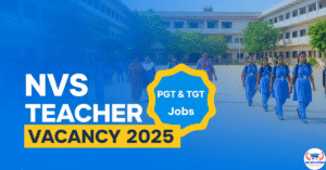 Navodaya Vidyalaya Teacher Recruitment 2025: नवोदय विद्यालयों में बड़ी संख्या में शिक्षकों की भर्ती होने जा रही है।