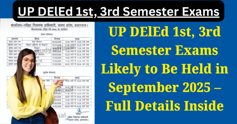 UP DElEd 1st, 3rd Semester Exams
